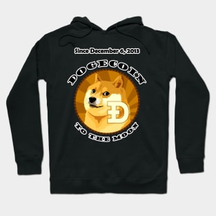 Dogecoin Since December 6, 2013 To The Moon Hoodie